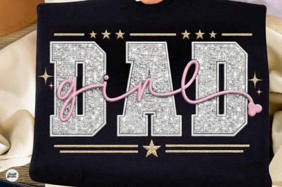 Dad Girl Glitter Faux Embroidery Shirt: A Modern Design Asset