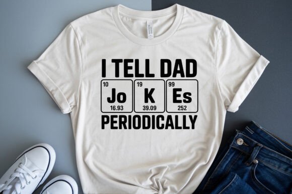 I Tell Dad Jokes Periodically Shirt SVG: A Fun Design Asset