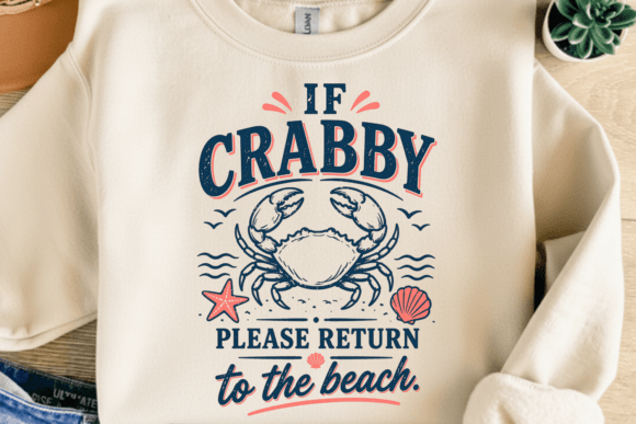 If Crabby Return Beach Shirt PNG: A Coastal Design Asset