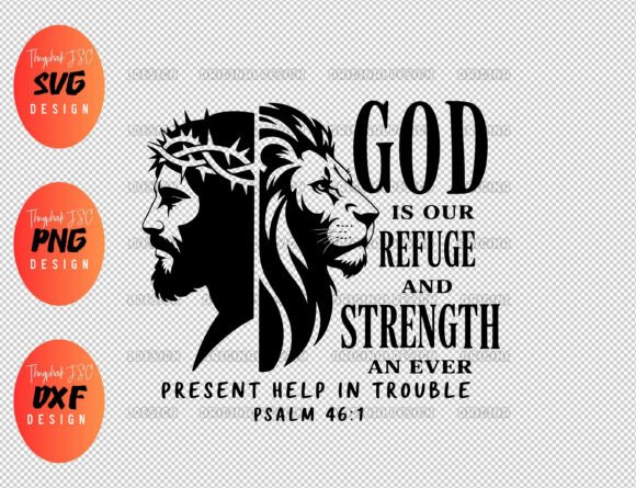 Strength and Sacrifice: The God Is Our Refuge SVG Jesus and Lion